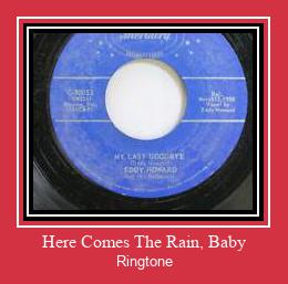 Here Comes The Rain, Baby Ringtone Last ned gratis