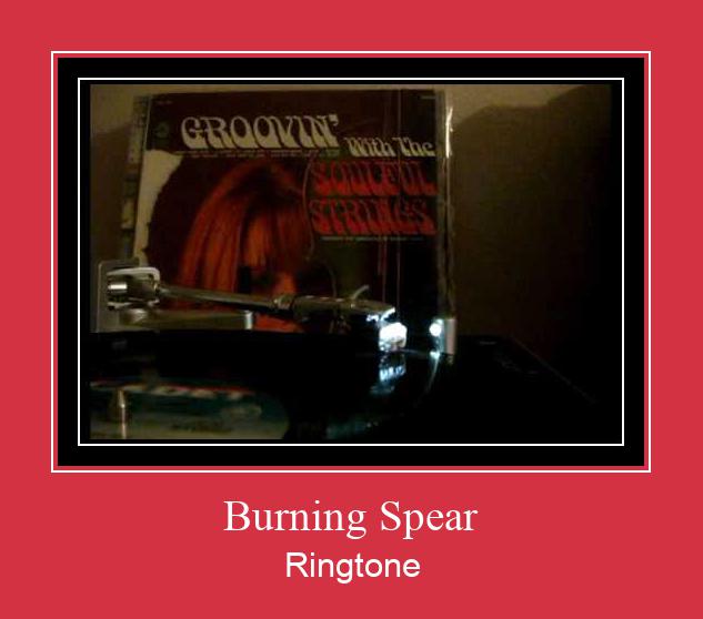 Burning Spear रिंगटोन मुफ्त डाउनलोड करें