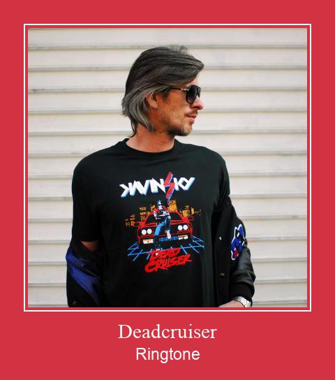 Deadcruiser Ringtone Download Proste.