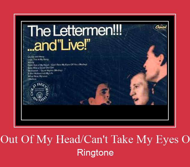 Goin' Out Of My Head/Can't Take My Eyes Off You Ringtone Download Free