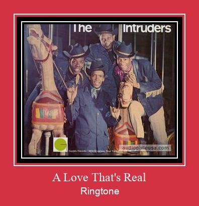 A Love That's Real Ringtone Muat turun percuma.