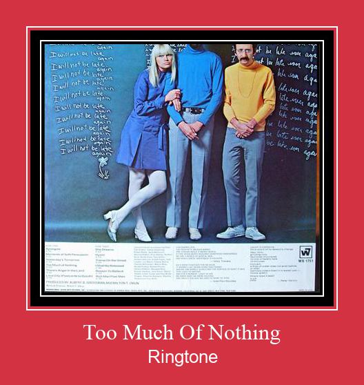 Too Much Of Nothing ดาวน์โหลดริงโทนฟรี
