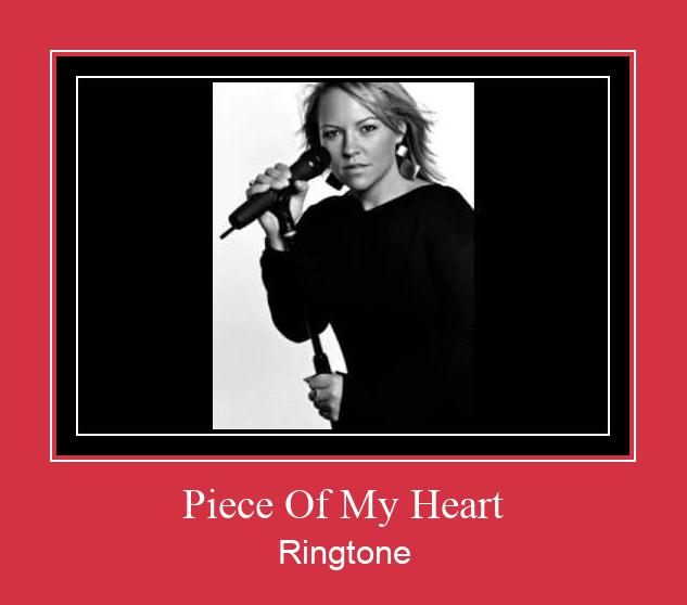 Piece Of My Heart Ringtone تنزيل مجاني