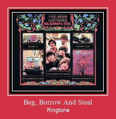 Beg, Borrow And Steal Csengőhang letöltés ingyenes