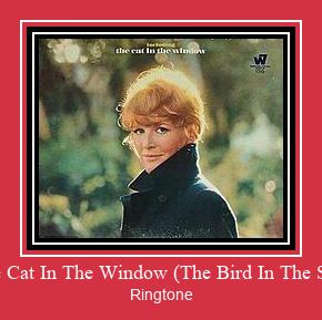 The Cat In The Window (The Bird In The Sky) Ringtone allalaadimine tasuta