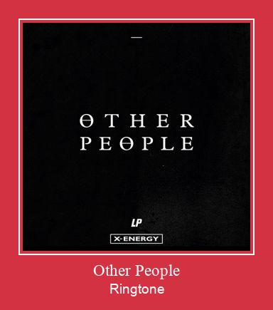 Other People Ringtone Download pulsuz