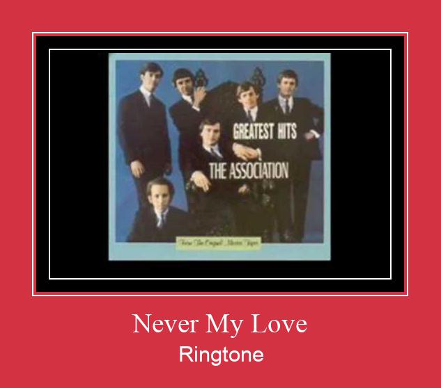 Never My Love Suoneria Download gratuito.