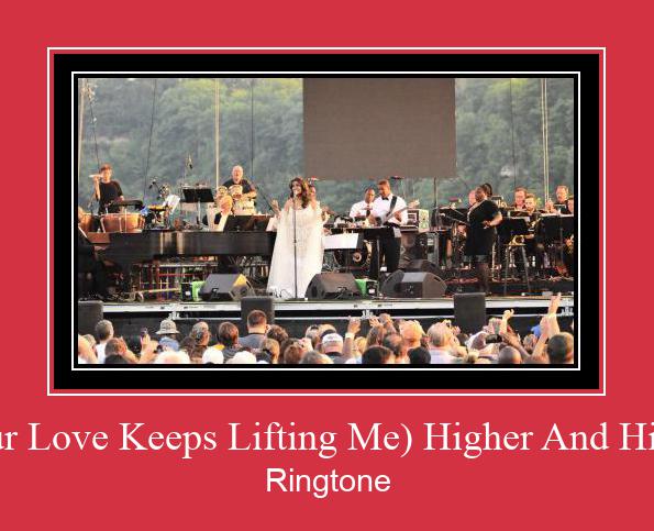 (Your Love Keeps Lifting Me) Higher And Higher 着信音を無料でダウンロード