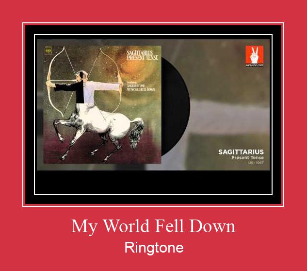My World Fell Down రింగ్టోన్ ఉచితంగా డౌన్లోడ్ చేసుకోండి