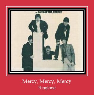 Mercy, Mercy, Mercy ರಿಂಗ್ಟೋನ್ ಡೌನ್ಲೋಡ್ ಉಚಿತ