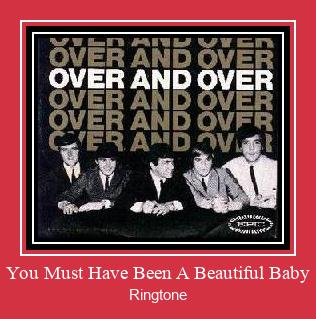 You Must Have Been A Beautiful Baby Ringtone Download Proste.