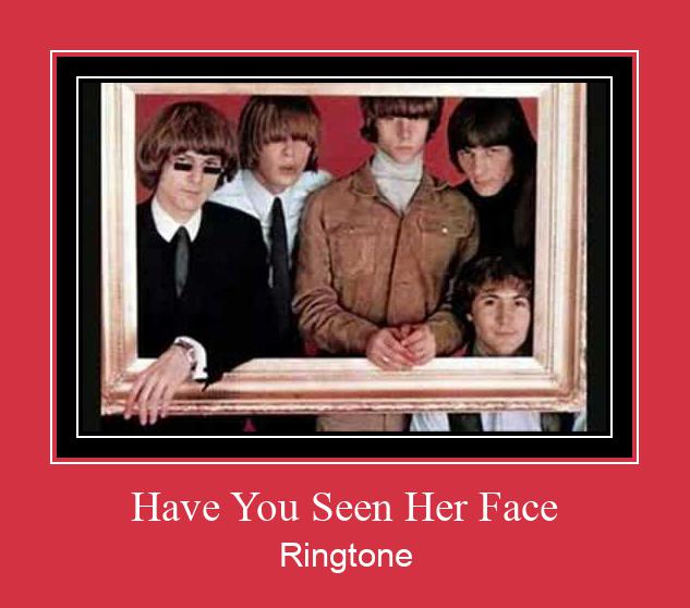 Have You Seen Her Face ดาวน์โหลดริงโทนฟรี