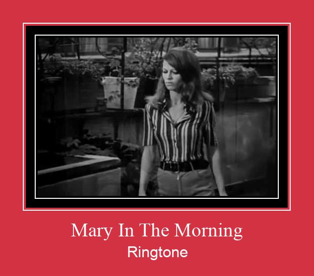 Mary In The Morning রিংটোন বিনামূল্যে ডাউনলোড করুন