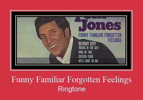 Funny Familiar Forgotten Feelings Ringtone atsisiųsti nemokamai
