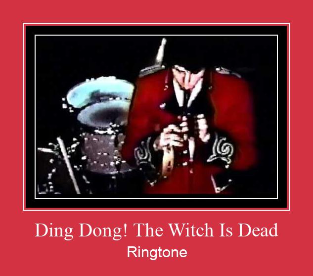 Ding Dong! The Witch Is Dead Ringtone Download pulsuz