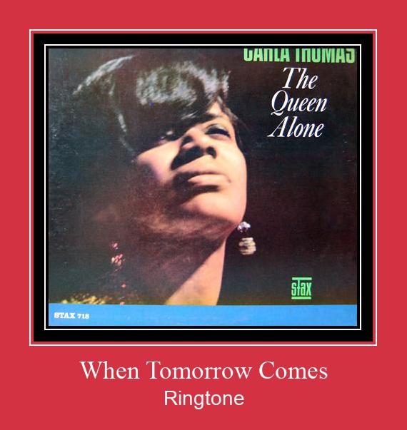 When Tomorrow Comes Zvana signāls lejupielādēt bezmaksas