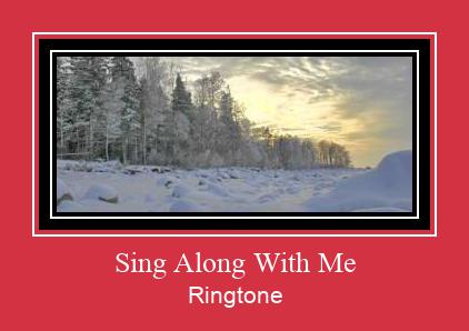 Sing Along With Me Ringtone Download Free