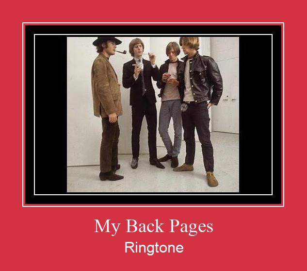 My Back Pages Ringtone allalaadimine tasuta