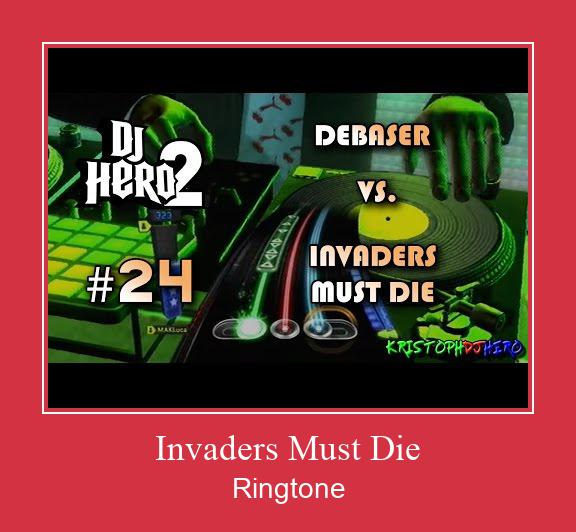 Invaders Must Die ரிங்டோன் பதிவிறக்க இலவச
