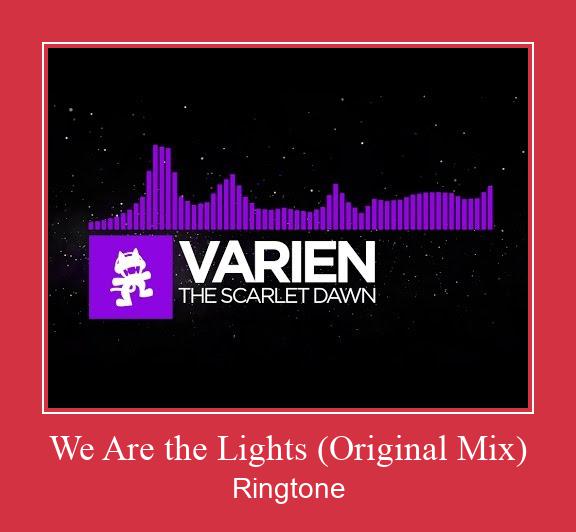 We Are The Lights (Original Mix) रिंगटोन मुफ्त डाउनलोड करें
