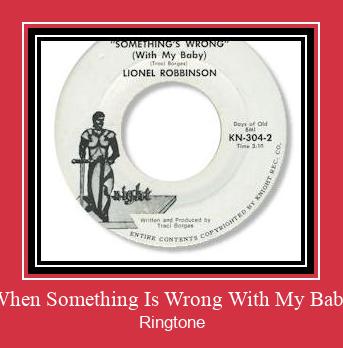 When Something Is Wrong With My Baby Ringtone atsisiųsti nemokamai