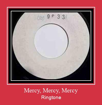 Mercy, Mercy, Mercy Ringtone Download Proste.