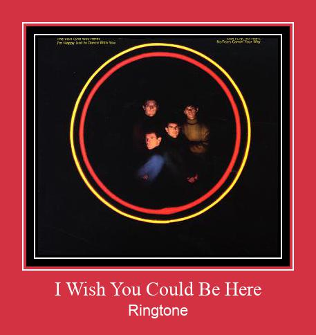 I Wish You Could Be Here Ringtone Download Proste.