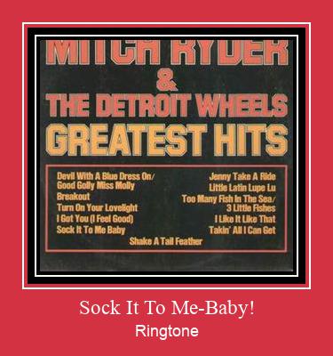 Sock It To Me-Baby! रिंगटोन मुफ्त डाउनलोड करें