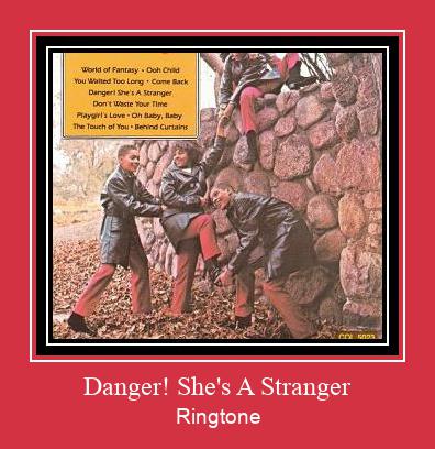 Danger! She's A Stranger Téléchargement de sonnerie GRATUIT