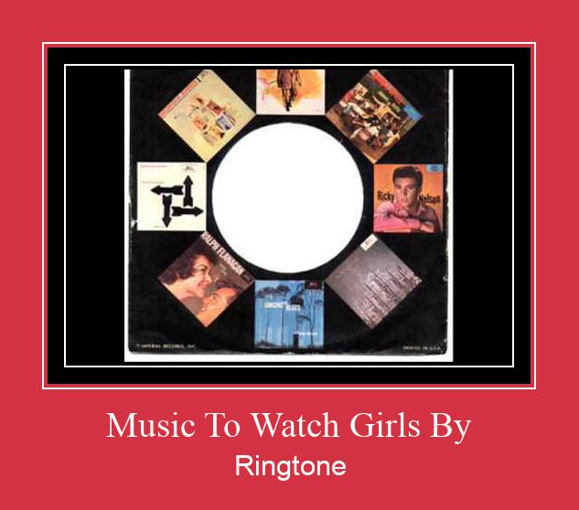 Music To Watch Girls By Vyzvánění ke stažení zdarma