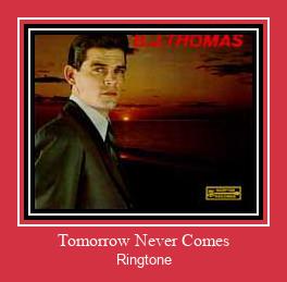Tomorrow Never Comes Tono de llamada gratis