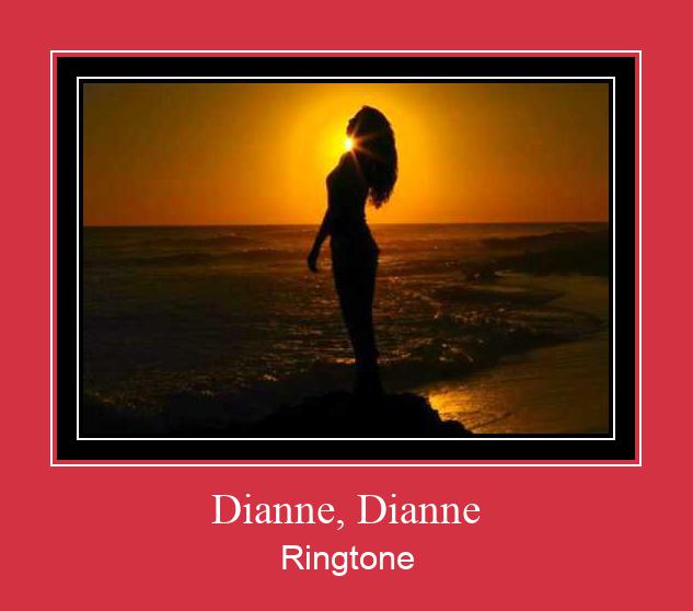 Dianne, Dianne Ringtone Завантажити безкоштовно
