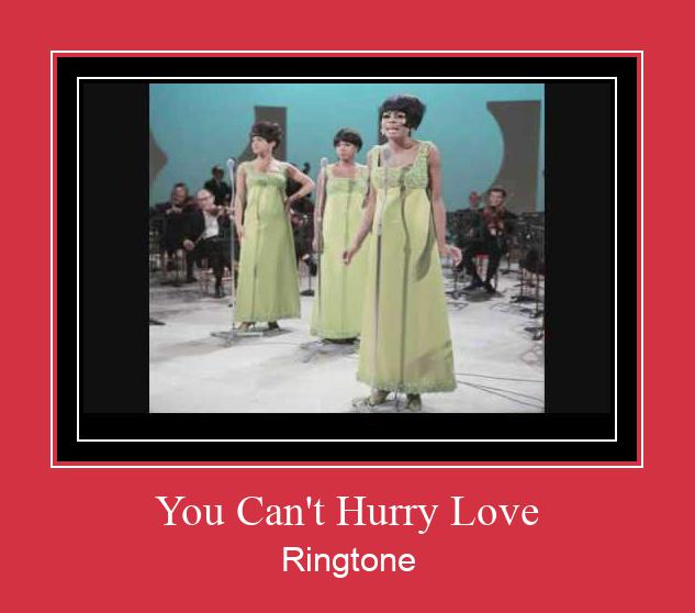 You Can't Hurry Love Téléchargement de sonnerie GRATUIT
