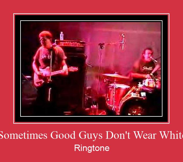 Sometimes Good Guys Don't Wear White Suoneria Download gratuito.