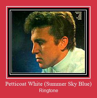 Petticoat White (Summer Sky Blue) Ringtone Descărcați gratuit