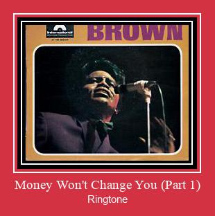 Money Won't Change You (Part 1) Ringtone Last ned gratis