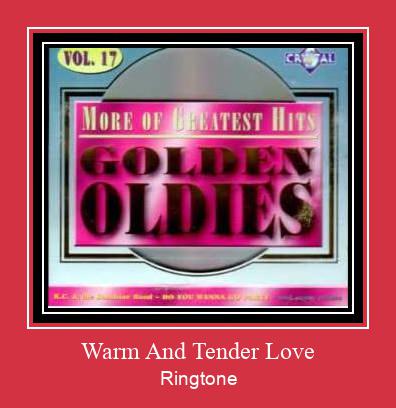 Warm And Tender Love ரிங்டோன் பதிவிறக்க இலவச