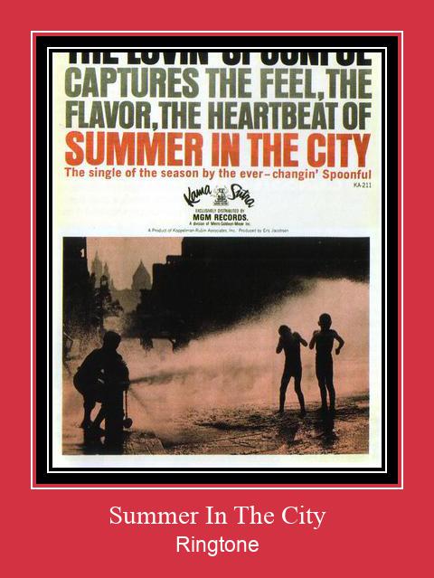 Summer In The City ரிங்டோன் பதிவிறக்க இலவச