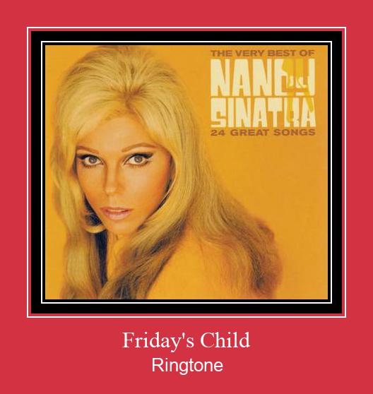 Friday's Child Ringtone Download Free