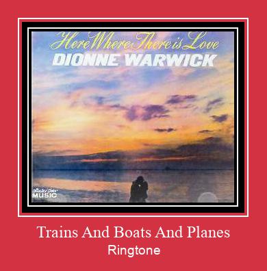 Trains And Boats And Planes ரிங்டோன் பதிவிறக்க இலவச