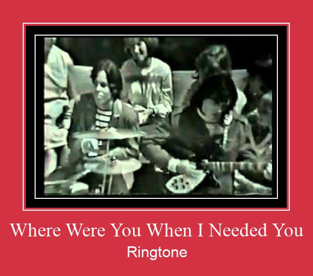 Where Were You When I Needed You రింగ్టోన్ ఉచితంగా డౌన్లోడ్ చేసుకోండి
