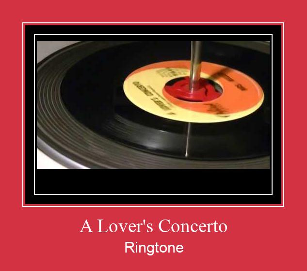 A Lover's Concerto ரிங்டோன் பதிவிறக்க இலவச