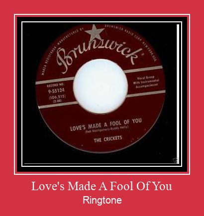 Love's Made A Fool Of You Ringtone Muat turun percuma.