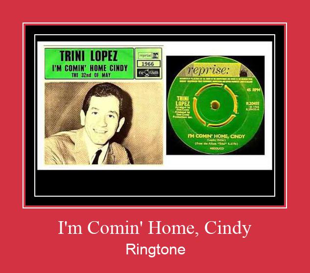 I'm Comin' Home, Cindy Ringtone Download Free