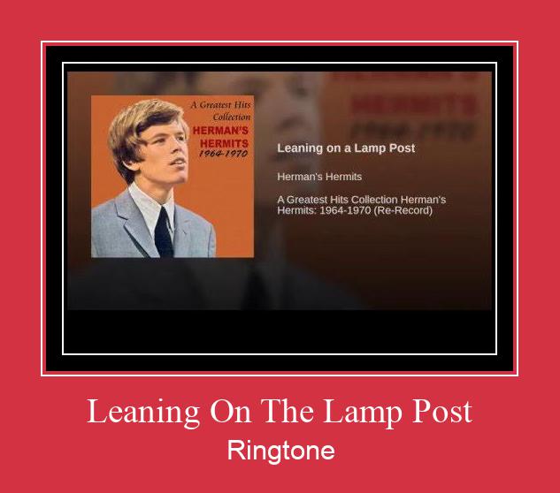 Leaning On The Lamp Post Рингтон Скачать бесплатно