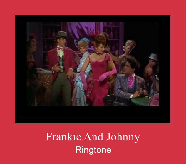 Frankie And Johnny צלצול הורד חינם