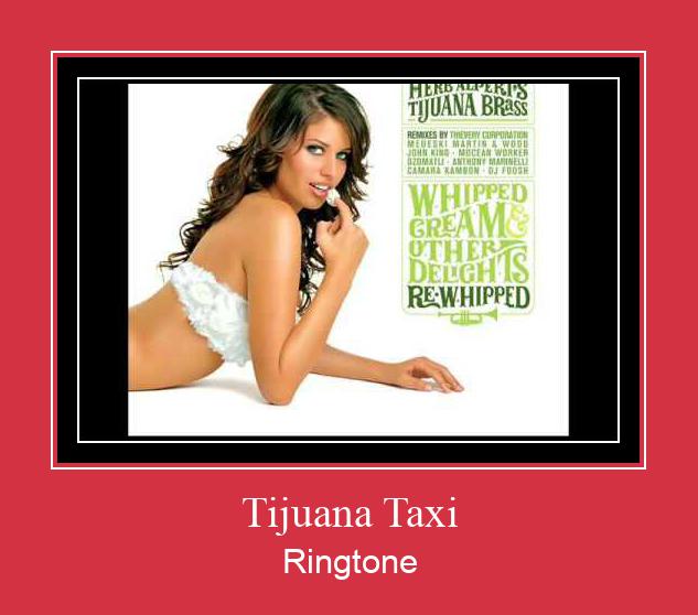 Tijuana Taxi Suoneria Download gratuito.