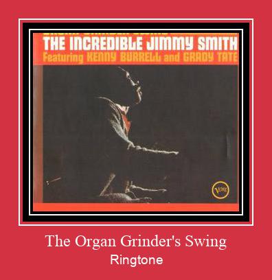 The Organ Grinder's Swing צלצול הורד חינם