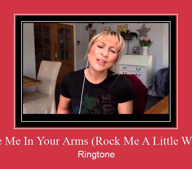 Take Me In Your Arms (Rock Me A Little While) צלצול הורד חינם