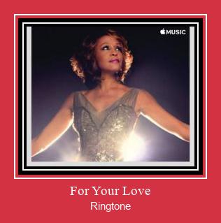 For Your Love ดาวน์โหลดริงโทนฟรี